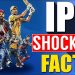 Top 10 Unknown Mind Blowing Facts About IPL?