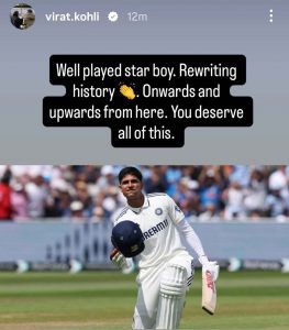 Virat Kohli hails Shubman Gill after record-breaking knock at Edgbaston – 'Well played, star boy'